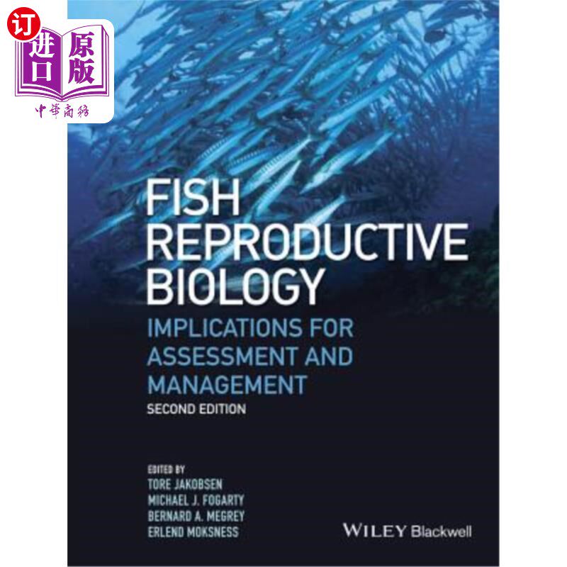 海外直订Fish Reproductive Biology: Implications for Assessment and Management 鱼类生殖生物学:评估和管理的意义