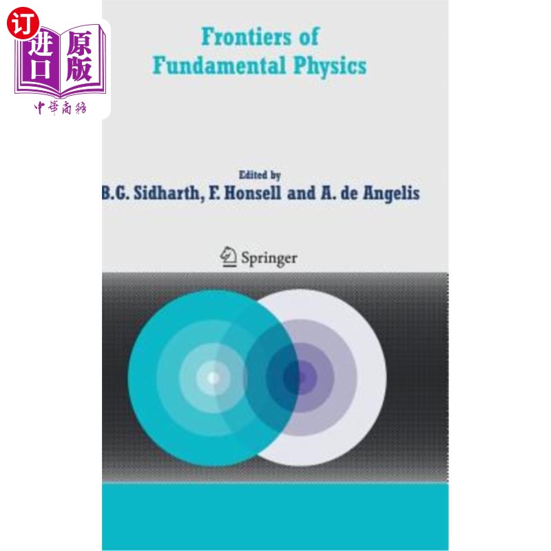 海外直订Frontiers of Fundamental Physics: Proceedings of the Sixth International Symposi基础物理前沿:第六届国际学术讨