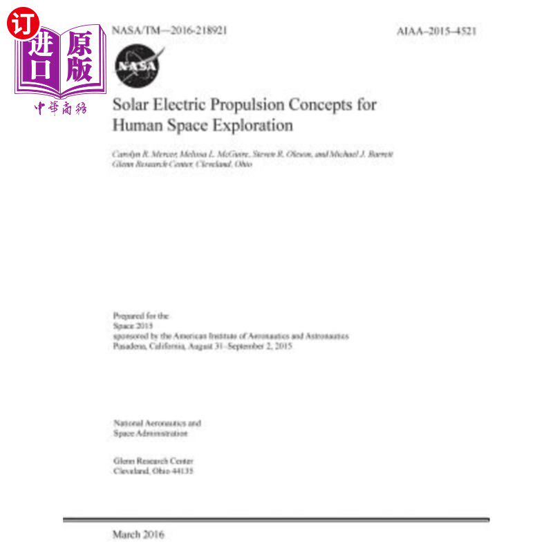 海外直订Solar Electric Propulsion Concepts for Human Space Exploration 用于人类太空探索的太阳能电力推进概念