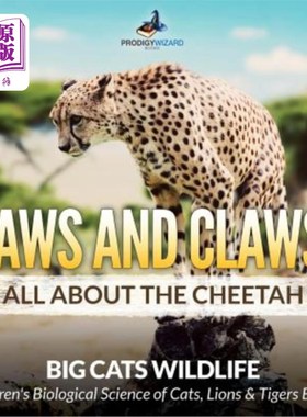 海外直订Paws and Claws! All about the Cheetah (Big Cats Wildlife) - Children's Biologica 爪子和爪子！所有关于猎豹（