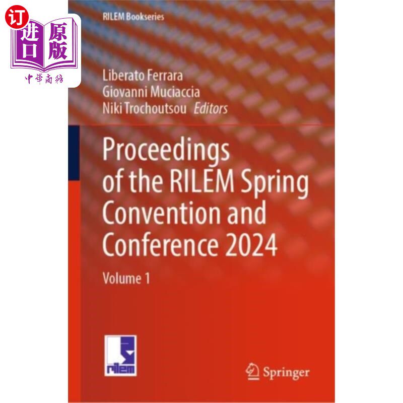 海外直订Proceedings of the RILEM Spring Convention and C... 第二十四届RILEM春季会议论文集