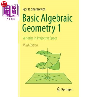 海外直订Basic Algebraic Geometry 1: Varieties in Projective Space 基本代数几何1:射影空间中的变化