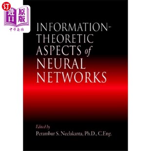 海外直订Information-Theoretic Aspects of Neural Networks 神经的信息论方面