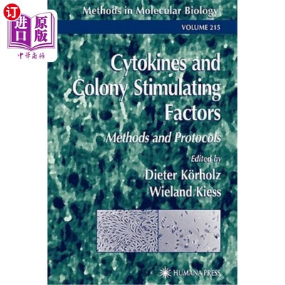 海外直订医药图书Cytokines and Colony Stimulating Factors: Methods and Protocols 细胞因子和集落刺激因子：方法和方案