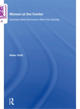 海外直订Women at the Center: Grameen Bank Borrowers After One Decade 中心的女性：十年后的乡村银行借款人