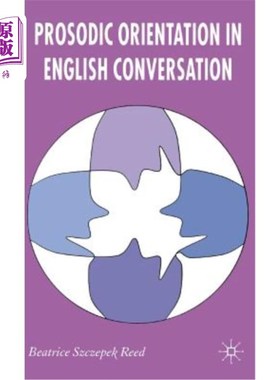 海外直订Prosodic Orientation in English Conversation 英语会话中的韵律定向