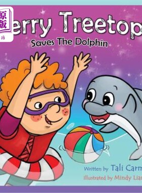 海外直订Terry Treetop Saves the Dolphin 特里树梢救了海豚