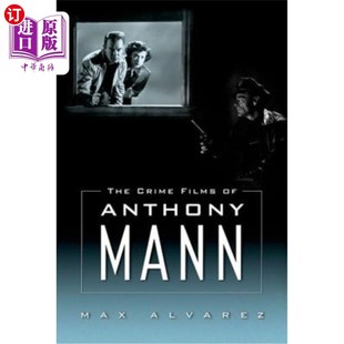 Mann Anthony 犯罪电影 安东尼·曼 Crime 海外直订The Films