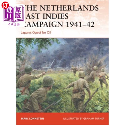 海外直订Netherlands East Indies Campaign 1941-42 荷属东印度战役(1941-42