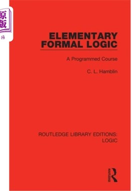 海外直订Elementary Formal Logic: A Programmed Course 《基本形式逻辑:程序课程》