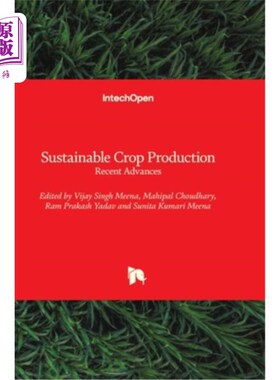 海外直订Sustainable Crop Production: Recent Advances 可持续作物生产:新进展