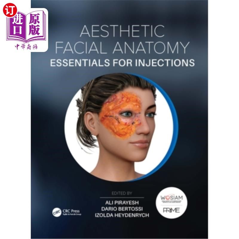 海外直订医药图书Aesthetic Facial Anatomy Essentials for Injections 注射美容面部解剖要点
