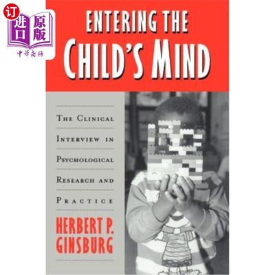 海外直订医药图书Entering the Child's Mind: The Clinical Interview in Psychological Research and  进入儿童思维：心理