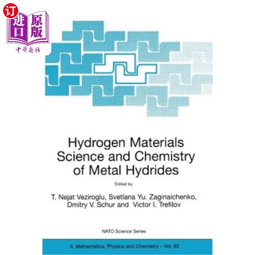 海外直订Hydrogen Materials Science and Chemistry of Metal Hydrides 氢材料科学与金属氢化物化学