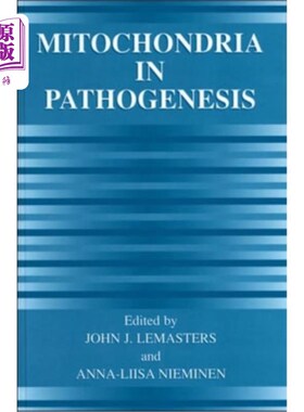 海外直订Mitochondria in Pathogenesis 线粒体与发病机制