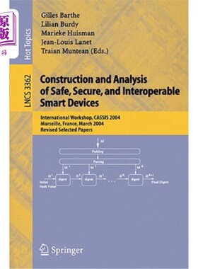 海外直订Construction and Analysis of Safe, Secure, and Interoperable Smart Devices: Inte
