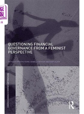 海外直订Questioning Financial Governance from a Feminist Perspective 从女性主义角度质疑金融治理