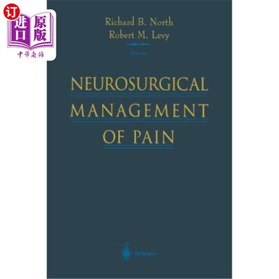 海外直订医药图书Neurosurgical Management of Pain 疼痛的神经外科治疗