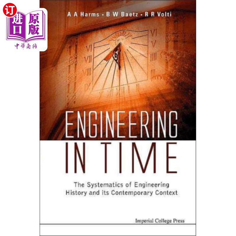 海外直订Engineering In Time: The Systematics Of Engineer... 时间工程:工程历史的系统学及其当代语境