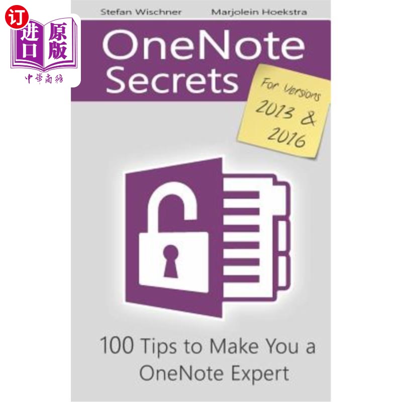 海外直订OneNote Secrets: 100 Tips for OneNote 2013 and 2016 OneNote机密：100条有关OneNote 2013和2016的提示