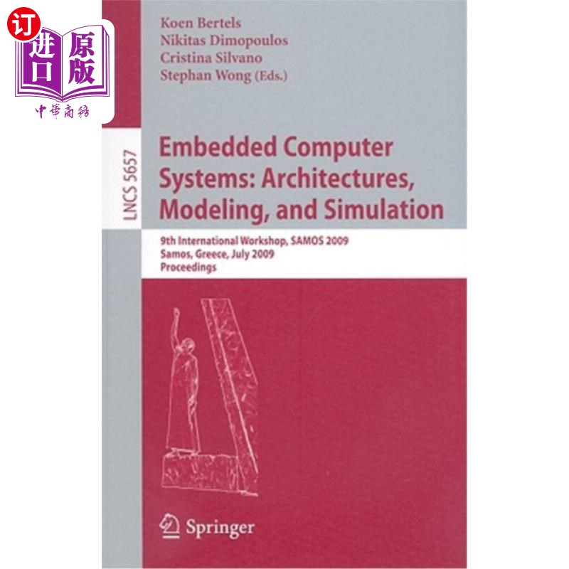海外直订Embedded Computer Systems: Architectures, Modeling, and Simulation 嵌入式计算机系统:体系结构、建模和仿真