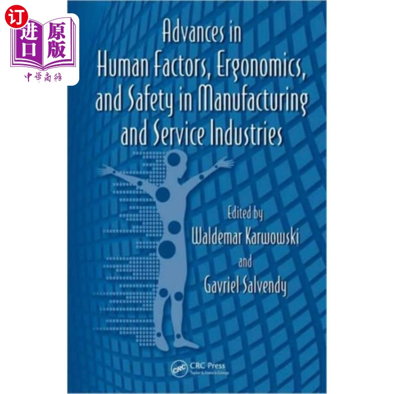 海外直订Advances in Human Factors, Ergonomics, and Safet...制造业与服务业中人因、工效学与安全研究进展-封面