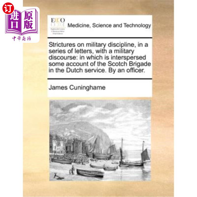 海外直订医药图书Strictures on Military Discipline, in a Series of Letters, with a Military Disco 对军事纪律的限制，