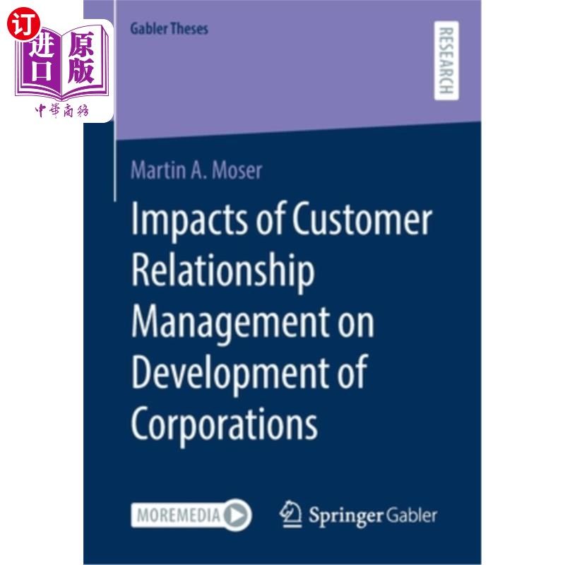 海外直订Impacts of Customer Relationship Management on Development of Corporations 客户关系管理对企业发展的影响