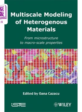 海外直订Multiscale Modeling of Heterogenous Materials 异质材料的多尺度模拟