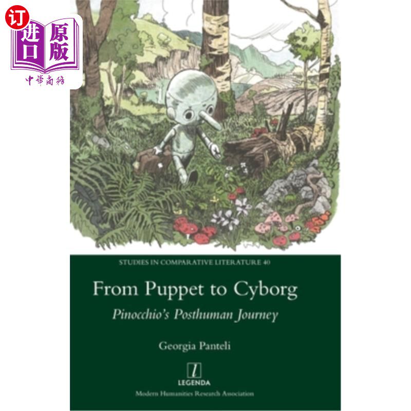 海外直订From Puppet to Cyborg: Pinocchio's Posthuman Journey 从木偶到生化人:匹诺曹的后人类之旅