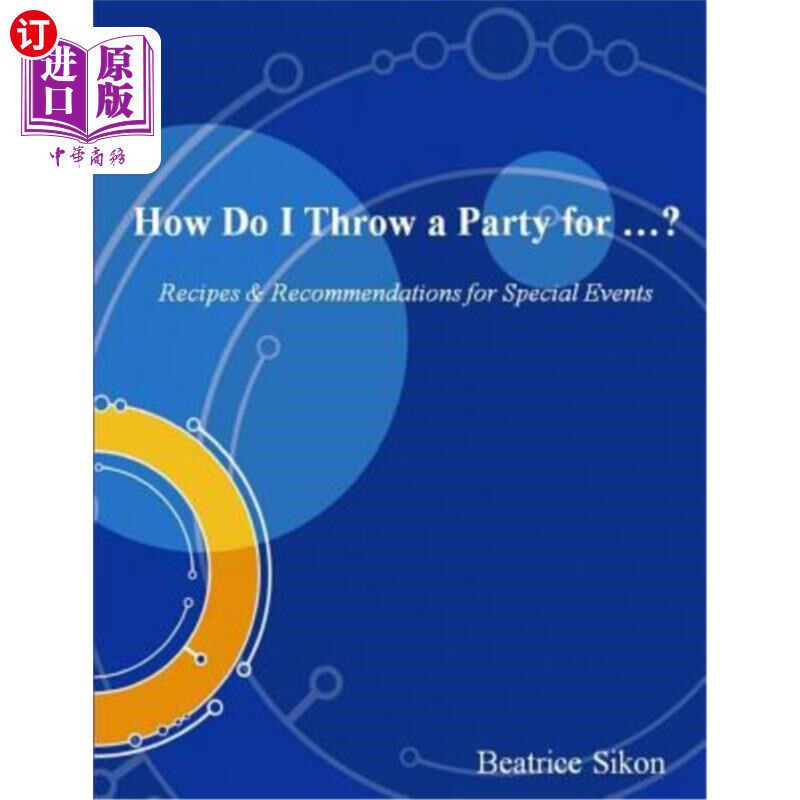 海外直订How Do I Throw a Party for ...? 我该怎么办一个派对。。。？