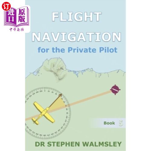 海外直订Flight Navigation for the Private Pilot 私人飞行员飞行导航