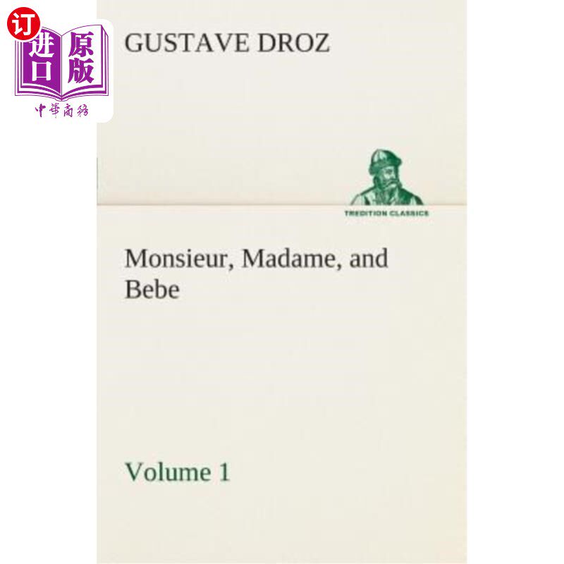 海外直订Monsieur, Madame, and Bebe - Volume 01 先生,夫人,还有贝贝-第01卷