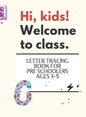 海外直订Letter Tracing Book for Pre-schoolers: Letter Tracing Book, Practice For Kids, A 学前班字母描记本：字母描记
