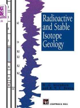 海外直订Radioactive and Stable Isotope Geology 放射性和稳定同位素地质学