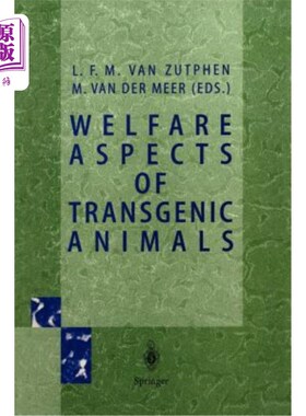 海外直订医药图书Welfare Aspects of Transgenic Animals: Proceedings Ec-Workshop of October 30, 19 转基因动物的福利问