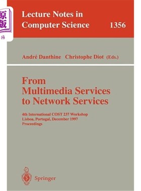 海外直订From Multimedia Services to Network Services: 4th International Cost 237 Worksho 从多媒体服务到服务：第