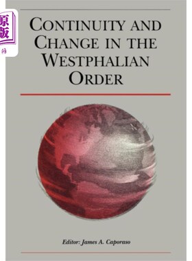 海外直订Continuity and Change in the Westphalian Order 威斯特伐利亚秩序的延续与变化