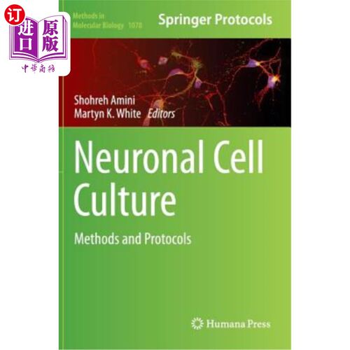 海外直订医药图书Neuronal Cell Culture: Methods and Protocols 神经元细胞培养：方法和方案
