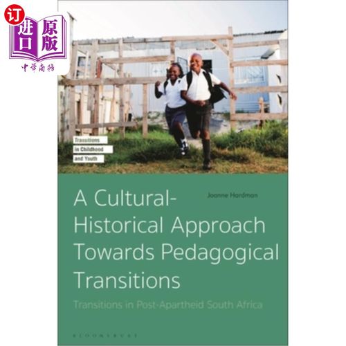 海外直订A Cultural-Historical Approach Towards Pedagogical Transitions: Transitions in P 教育转型的文化-历史方法:后