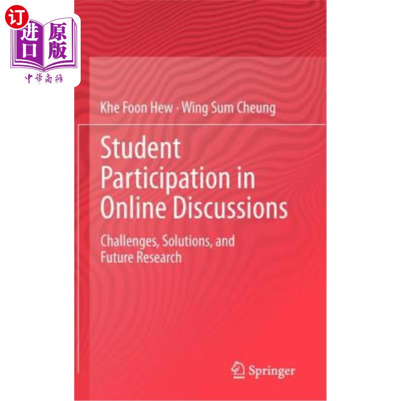 海外直订Student Participation in Online Discussions: Challenges, Solutions, and Future R 学生参与在线讨论：挑战、解