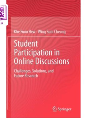 海外直订Student Participation in Online Discussions: Challenges, Solutions, and Future R 学生参与在线讨论：挑战、解