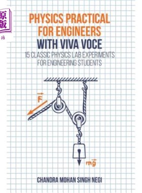 海外直订Physics Practical for Engineers with Viva-Voce: 15 Classic Physics Lab Experimen 工程师的物理实践与V