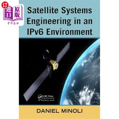 海外直订Satellite Systems Engineering in an Ipv6 Environment Ipv6环境下的卫星系统工程