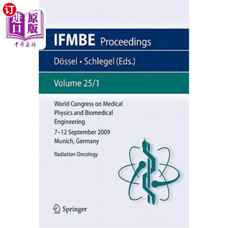 海外直订World Congress on Medical Physics and Biomedical Engineering September 7 - 12, 2 世界医学物理和生物医学工程大会