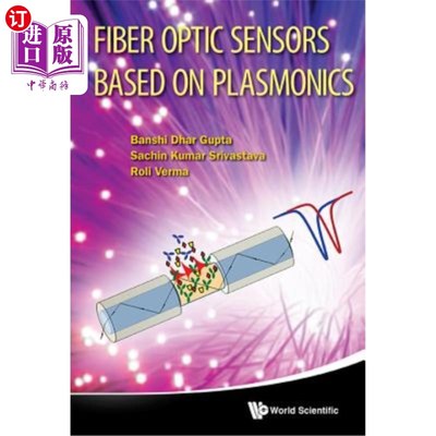海外直订Fiber Optic Sensors Based on Plasmonics