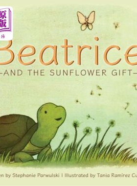 海外直订Beatrice and the Sunflower Gift 比阿特丽斯和向日葵礼物