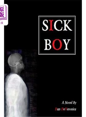 海外直订Sick Boy 病童