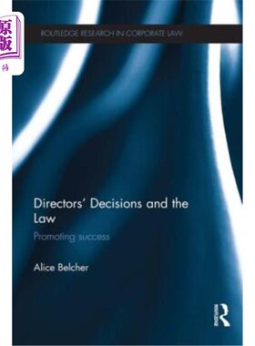 海外直订Directors' Decisions and the Law: Promoting Success 董事决策与法律：促进成功
