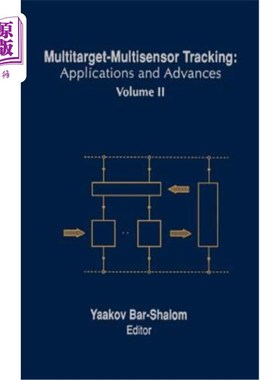 海外直订Multitarget-Multisensor Tracking: Applications and Advances 多目标多传感器跟踪的应用与进展
